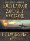 The Lawless West (eBook)
